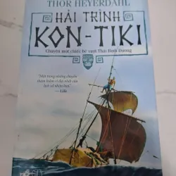 Hải trình Kon-Tiki - Thor Heyerdahl - Hồi ký / Phiêu lưu