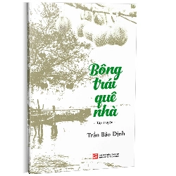 Bông trái quê nhà mới 100% Trần Bảo Định 2018 HCM.PO 345959
