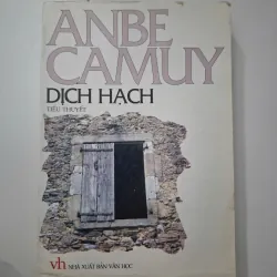 Dịch hạch - Albert Camus - Tiểu thuyết 1020629