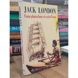Cuộc phiêu lưu về miền Nam - Jack London