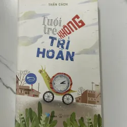 Tuổi trẻ không trì hoãn – Thần Cách 1023932