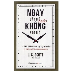 Ngay Bây Giờ Hoặc Không Bao Giờ - J. S. Scott 162200