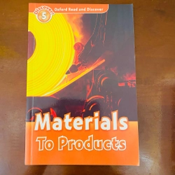 Oxford read and discover 5 - Materials to products