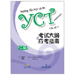 Hướng Dẫn Học Và Thi YCT - Cấp Độ 2 - Khương Lệ Bình, Hoàng Lôi (Mới 100%) Tiếng Hoa, NXB Tổng Hợp TPHCM - SÁCH ĐẠI HỌC