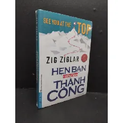 [Sách Cũ SCGR] Hẹn bạn trên đỉnh thành công mới 100% rách seal HCM2608 Zig Ziglar KỸ NĂNG
