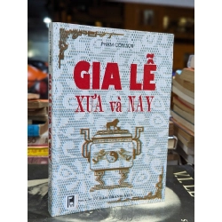 GIA LỄ XƯA VÀ NAY -PHẠM CÔN SƠN