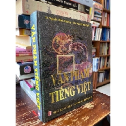 Văn phạm tiếng Việt - Ts. Nguyễn Minh Thường, Ths. Nguyễn Thị Tuyết