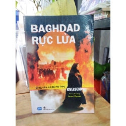 Baghdad rực lửa - River Bend 129826