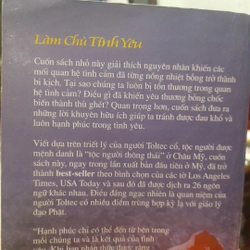 DON MIGUEL RUIZ - Làm Chủ Tình Yêu, Nghệ thuật tạo dựng và duy trì quan hệ tình cảm 274250