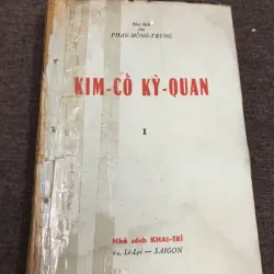 Kim Cổ Kỳ Quan (Tập I) - Phan Hồng Trung dịch - Truyện cổ / Văn học