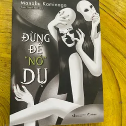 ĐỪNG ĐỂ NÓ DỤ- MANUBU KAMINAGA