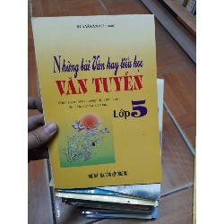 Những Bài Văn Hay Tiểu Học Văn Tuyển Lớp 5 – Hứa Văn Ân 2005 (Tham khảo - luyện thi) VAVO1304-AK3ST1