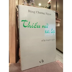 Thiếu nữ xa lạ - Đặng Chương Ngạn