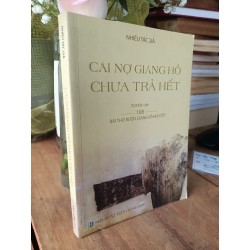 Cái nợ giang hồ chưa trả hết