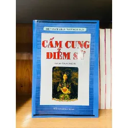 Cấm cung Diễm sử - Nhiều tác giả LỊCH SỬ - CHÍNH TRỊ - TRIẾT HỌC VAVO0810