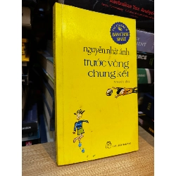 Trước vòng chung kết - Nguyễn Nhật Ánh 127687