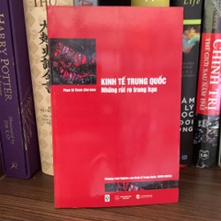 Kinh Tế Trung Quốc những rủi ro trung hạn (mới 95%)