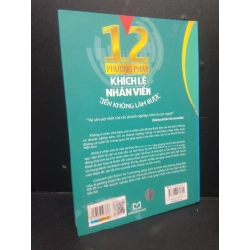 12 Phương Pháp Khích Lệ Nhân Viên Tiền Không Làm Được mới 80% ố nhẹ 2017 HCM2405 Tịch Tông Long SÁCH KỸ NĂNG 154417