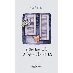 Nắm Tay Anh Rồi Bình Yên Sẽ Tới - Du Phong ASB.PO Oreka Blogmeo 230225
