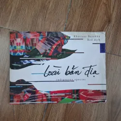 Loài Bản Địa (Indigenous Species) - Khairani Barokka (Red dịch) - Thơ / Văn học