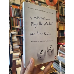 A Mathematician Plays The Market - John Allen Paulos