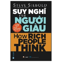 Suy Nghĩ Của Người Giàu - Steve Siebold (Mới 100%) Khởi nghiệp, làm giàu, Văn Lang Books - SÁCH ĐẠI HỌC