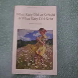 What katy did at school & what katy did next