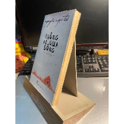 Không ai qua sông - Nguyễn Ngọc Tư 407841