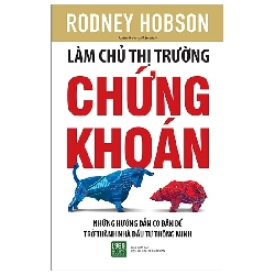 Làm Chủ Thị Trường Chứng Khoán (2019) - Rodney Hobson