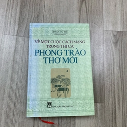 Về một cuộc cách mạng trong thi ca phong trào thơ mới. 999