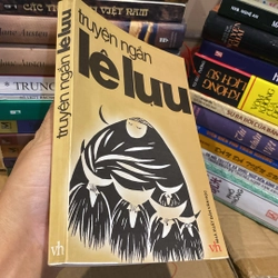 TRUYỆN NGẮN LÊ LỰU (XB 2003) 521620