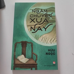 Ngẫm chuyện xưa nay