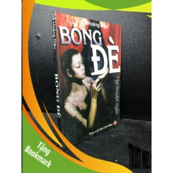 (TẶNG BOOKMARK) Bóng đè 2005 Đỗ Hoàng Diệu mới 80% ố (văn học) RBK3012