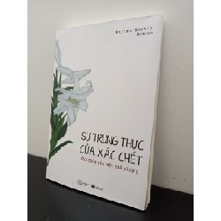 Sự Trung Thực Của Xác Chết – Ghi Chép Của Một Nhà Pháp Y Hajime Nishio New 100% HCM.ASB0208