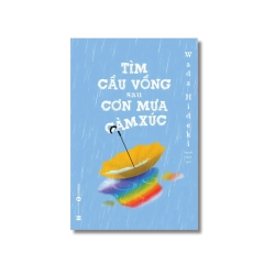 Tìm cầu vồng sau cơn mưa cảm xúc - Wada Hideki