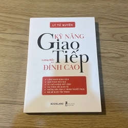 Kỹ năng giao tiếp đỉnh cao -  Lý Tử Quyên 498431