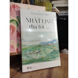 Nhất Linh Cha tôi - Nguyễn Tường Thiết