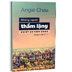 Những người thầm lặng mới 100% Angie Chau 2020 HCM.PO 349959
