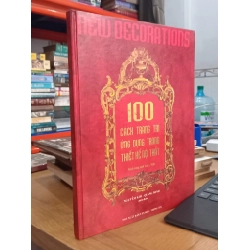 100 Cách Trang Trí Ứng Dụng Trong Thiết Kế Nội Thất - Sách Son Ngữ Anh Việt - Nguyễn Kim, Quang Minh 119635