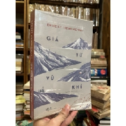 Giã từ vũ khí - Ernest Hemingway 129592