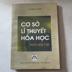 Cơ sở lý thuyết hoá học - Lê Mậu Quyền