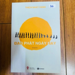 ĐẠO PHẬT NGÀY NAY - THÍCH NHẤT HẠNH