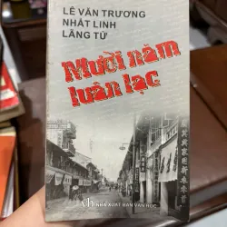 Mười Năm Luân Lạc – Lê Văn Trương-K2 991528