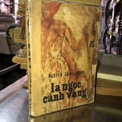 Lá ngọc cành vàng - Nguyễn Công Hoan