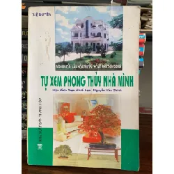 Tự xem phong thuỷ nhà mình- Tuệ Duyên
