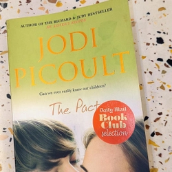 Ngoại văn 18+...THE PACT - JODI PICOULT (Liệu mình có thực sự hiểu con?)