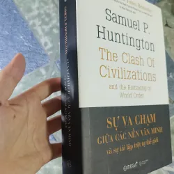 Sự va chạm giữa các nền văn minh và sự tái lập trật tự thế giới -  Samuel P. 1040387