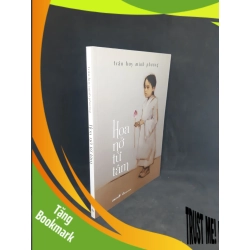 (TẶNG BOOKMARK) Hoa nở từ tâm mới 90% RBK1701