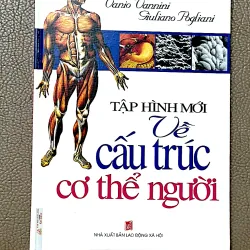 TẬP HÌNH ẢNH MỚI VỀ CẤU TRÚC CƠ THỂ NGƯỜI - VANIO VANNINI & GIULIANO POGLIANI