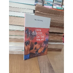 Những đứa con lạc loài trong phố - Trần Đại Nhật 968706